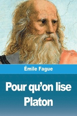 bokomslag Pour qu'on lise Platon