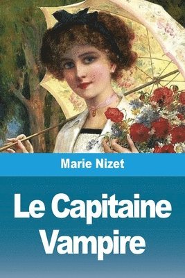 Marie Nizet - Capitaine Vampire, Häftad