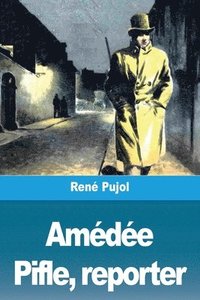bokomslag Amde Pifle, reporter