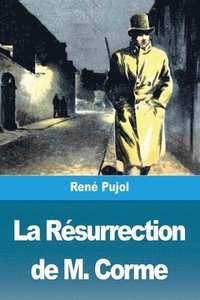bokomslag La Rsurrection de M. Corme