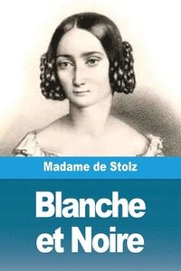 bokomslag Blanche et Noire