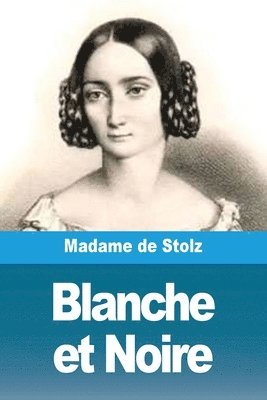 Blanche et Noire 1