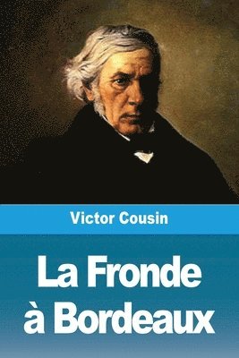 bokomslag Fronde à Bordeaux