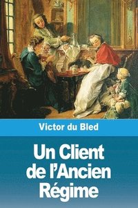 bokomslag Client de l'Ancien Régime