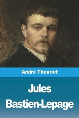 André Theuriet, André - Jules Bastien-Lepage, Häftad