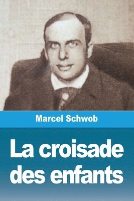 La croisade des enfants 1