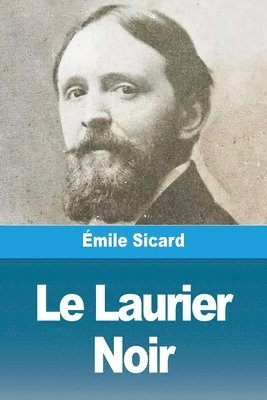 Le Laurier Noir 1