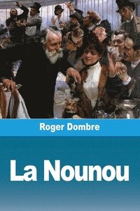 bokomslag La Nounou