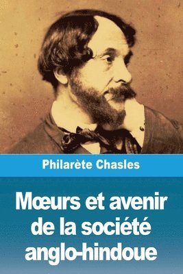 bokomslag Moeurs et avenir de la société anglo-hindoue