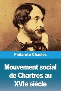 bokomslag Mouvement social de Chartres au XVIe siècle