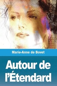 bokomslag Autour de l'Étendard
