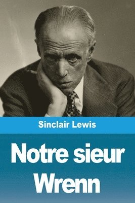 Sinclair Lewis - Notre sieur Wrenn, Häftad