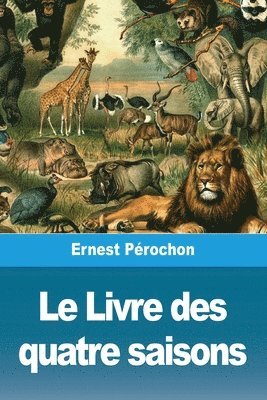 bokomslag Le Livre des quatre saisons