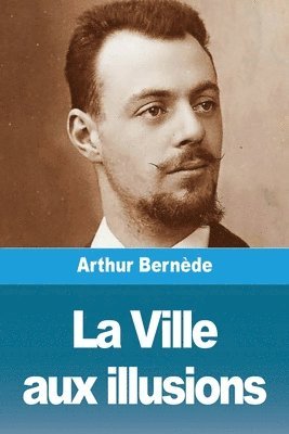 bokomslag Ville aux illusions
