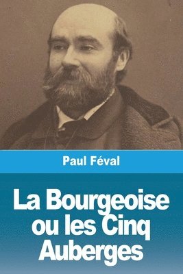 bokomslag Bourgeoise ou les Cinq Auberges