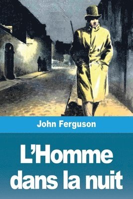 bokomslag L'Homme dans la nuit