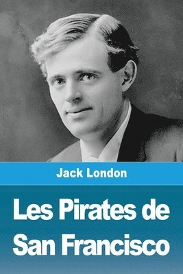bokomslag Les Pirates de San Francisco