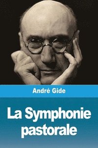 bokomslag La Symphonie pastorale