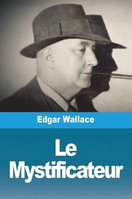 Edgar Wallace - Mystificateur, Häftad