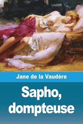 Sapho, dompteuse 1