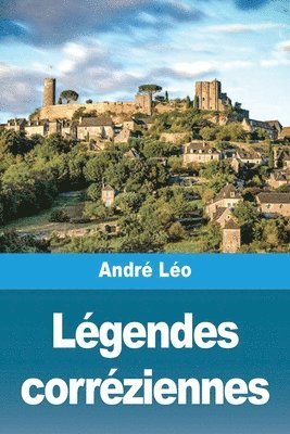 André Léo, André - Légendes corréziennes, Häftad