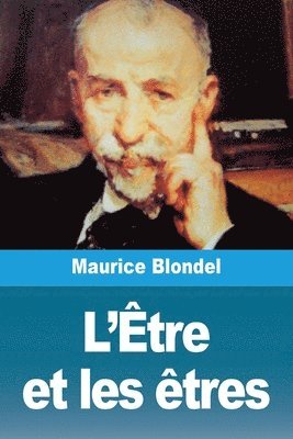 Maurice Blondel - L'Être et les êtres, Häftad