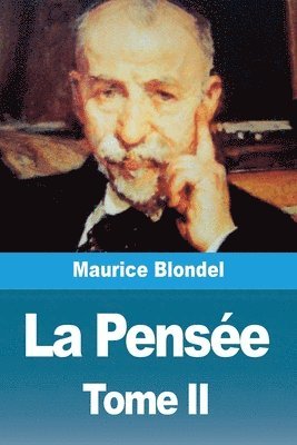 Maurice Blondel - Pensée, Häftad