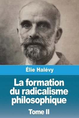 bokomslag formation du radicalisme philosophique
