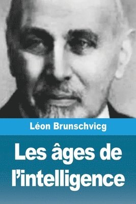bokomslag Les âges de l'intelligence