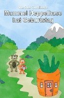 Mummel Hoppelhase hat Geburtstag