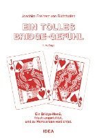 Joachim von Richthofen - Ein tolles Bridge-Gefühl, Häftad. Tillgänglighet: Lägg i varukorg