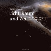 David du Chemin - Licht, Raum und Zeit, Inbunden