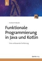 Herbert Prähofer - Funktionale Programmierung in Java und Kotlin, Häftad