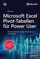 Bill Jelen - Microsoft Excel Pivot-Tabellen für Power User, Häftad