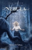 bokomslag Nebula Convicto Chroniken: Miss O'Shea und der Zorn der Banshee