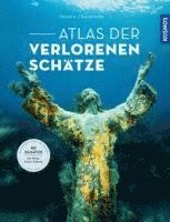 Atlas der verlorenen Schätze 1