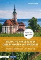 Meditative Wanderungen Oberschwaben und Bodensee 1