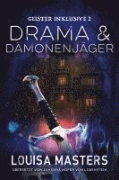 Drama und Dämonenjäger 1