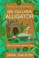 bokomslag See you later, Alligator