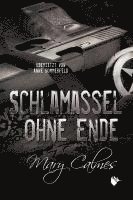 Schlamassel ohne Ende