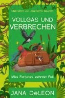 Jana Deleon - Vollgas und Verbrechen, Häftad