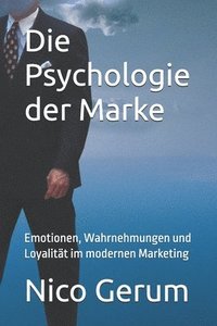 bokomslag Die Psychologie der Marke