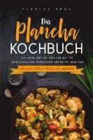 Das Plancha Kochbuch: Die neue Art zu Grillen mit 80 genussvollen Gerichten unter 30 Minuten 1