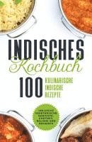 bokomslag Indisches Kochbuch: 100 kulinarische indische Rezepte