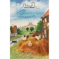 Tod im Schatten der Burg - Trügerische Idylle 1