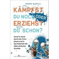 bokomslag Kämpfst du noch oder erziehst du schon?