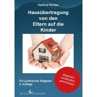 bokomslag Hausübertragung von den Eltern auf die Kinder