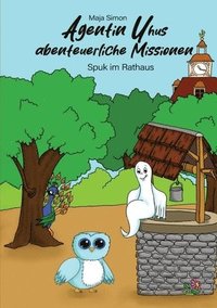 bokomslag Agentin Uhus abenteuerliche Missionen