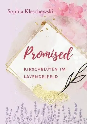 Sophia Kleschewski - Promised, Häftad. Tillgänglighet: Lägg i varukorg