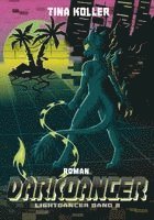 Tina Koller, Christina Schwarzfischer - Darkdancer, Häftad